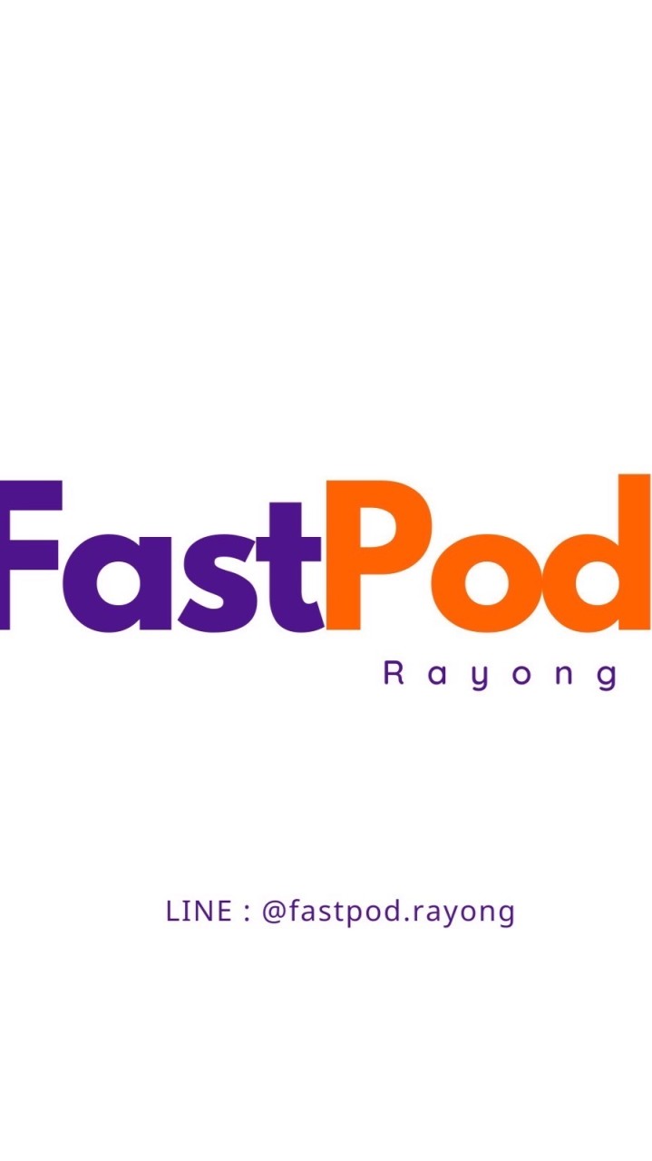 FASTPOD.RAYONG
