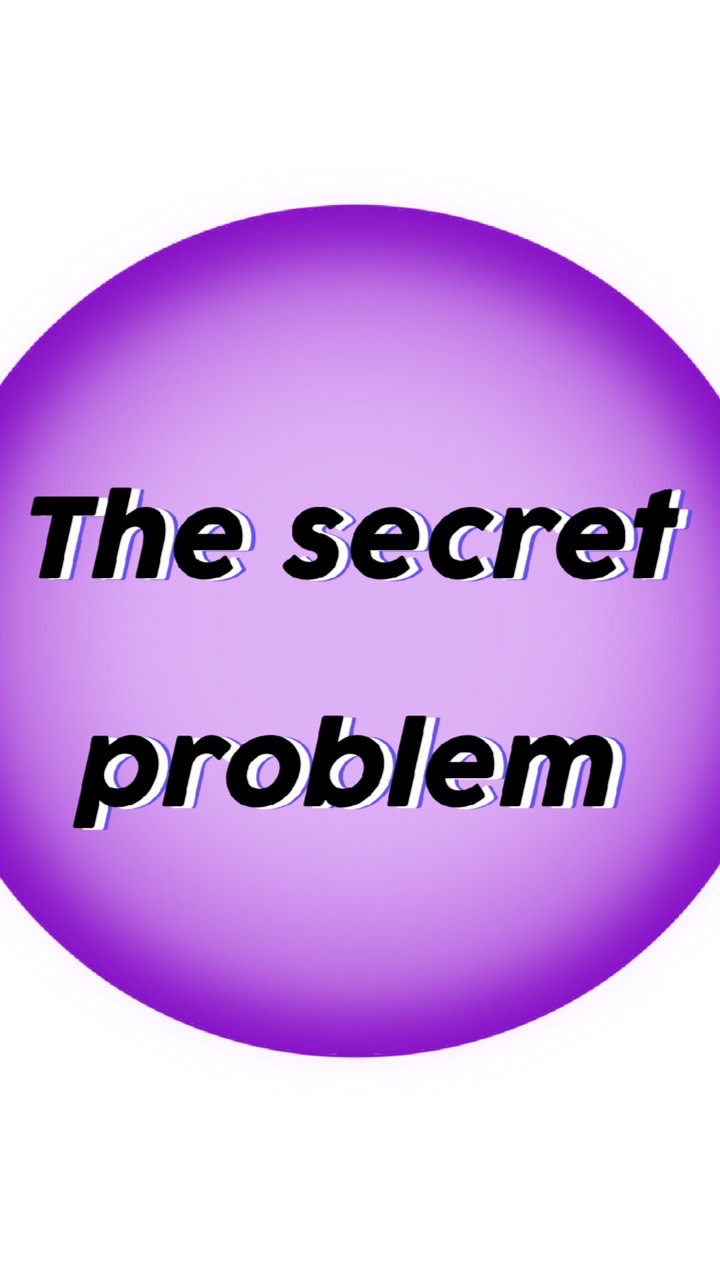The secret problem WRW.💜