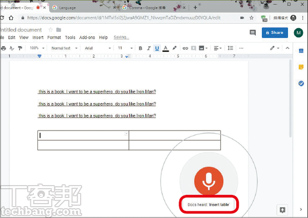 5.當然插入表格也可以做得到，說出「Insert table」即可。而在右下角的問號圖示，同樣可以查閱完整指令表。