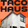 TACOHAUS｜関係者各位