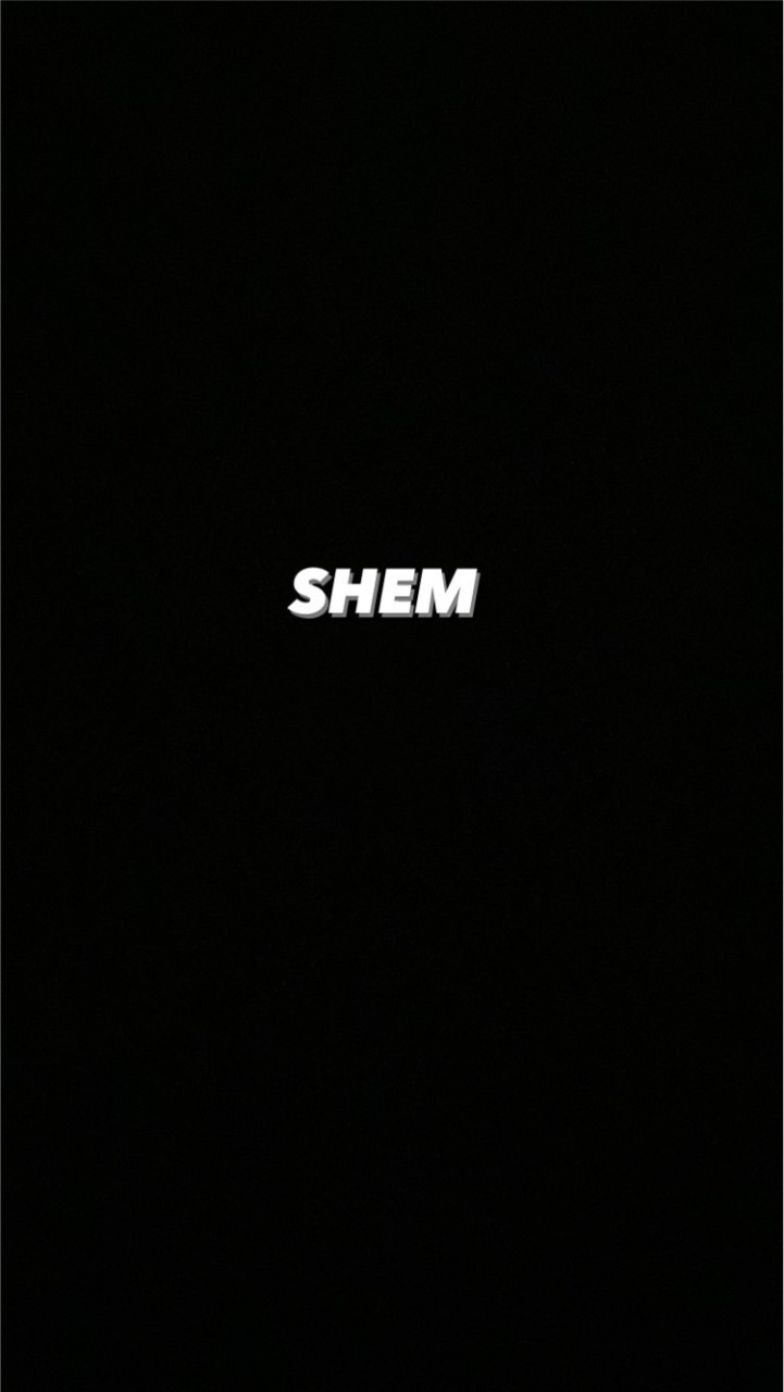 SHEM  ( แก็ง SHEM )