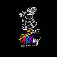 SKATE PARKing🛹