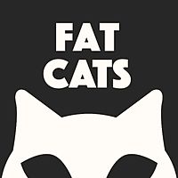 FAT CATS