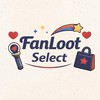 ♡ FanLoot Select ♡