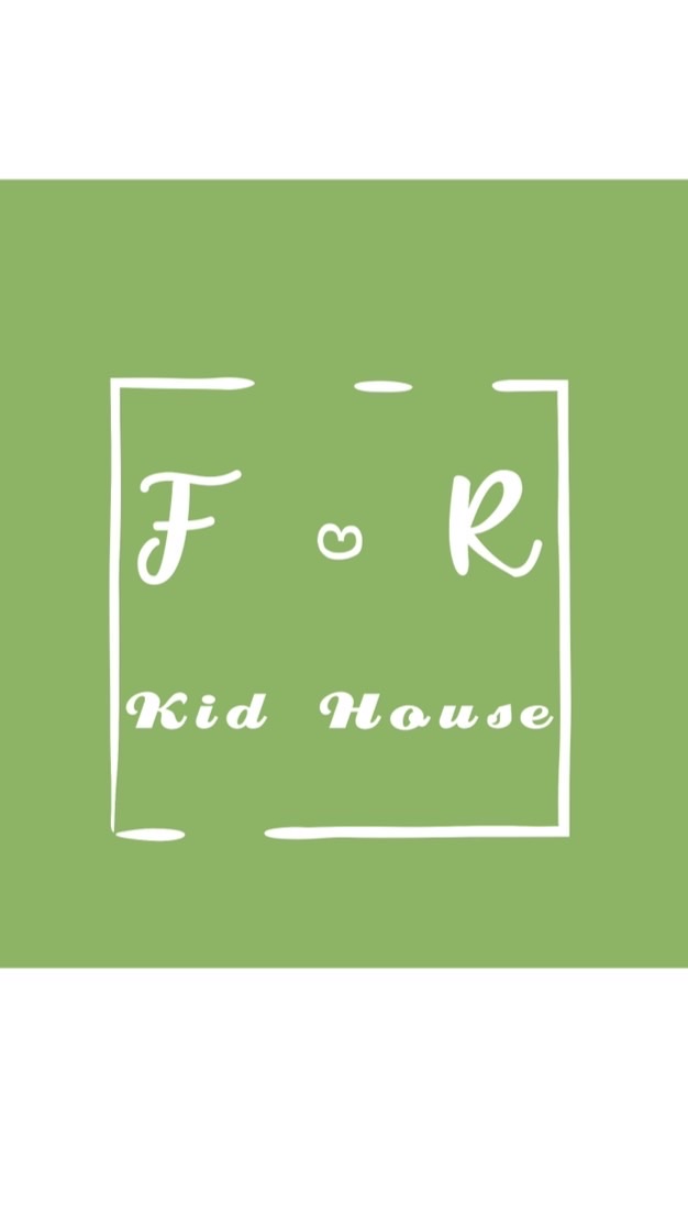 F ♡ R Kid House