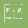 F ♡ R Kid House