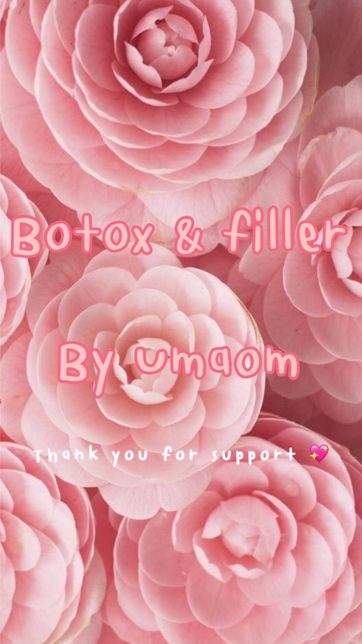 Botox&filler by umaom