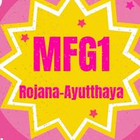 MFG1_Ayutthaya-Rojana G.1
