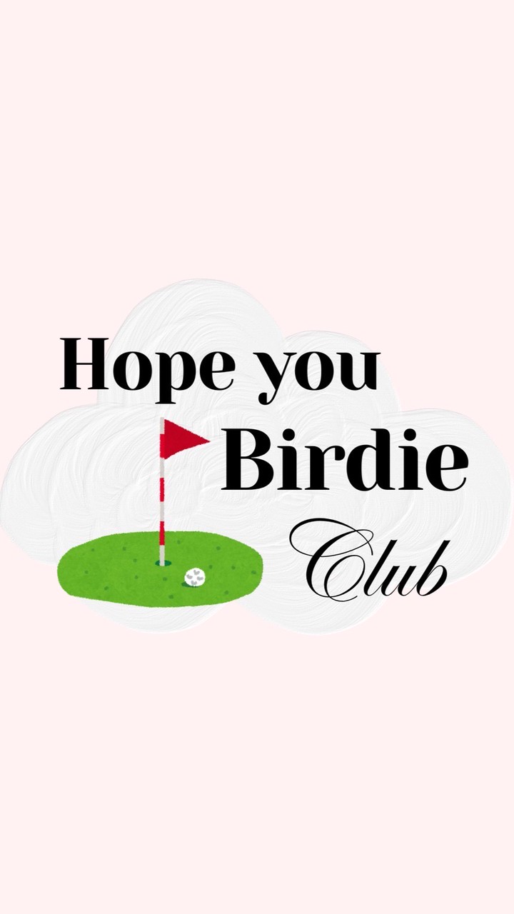 Hope you Birdie club⛳️