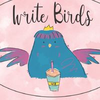 Write Birds & กาแฟสด