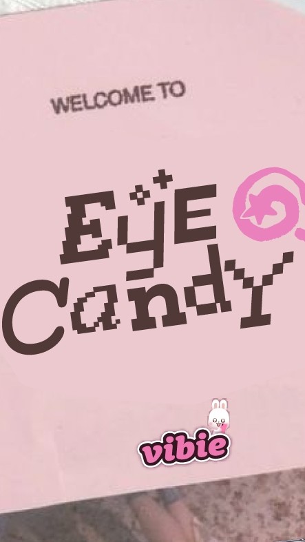 🍭✦Eye-Candy