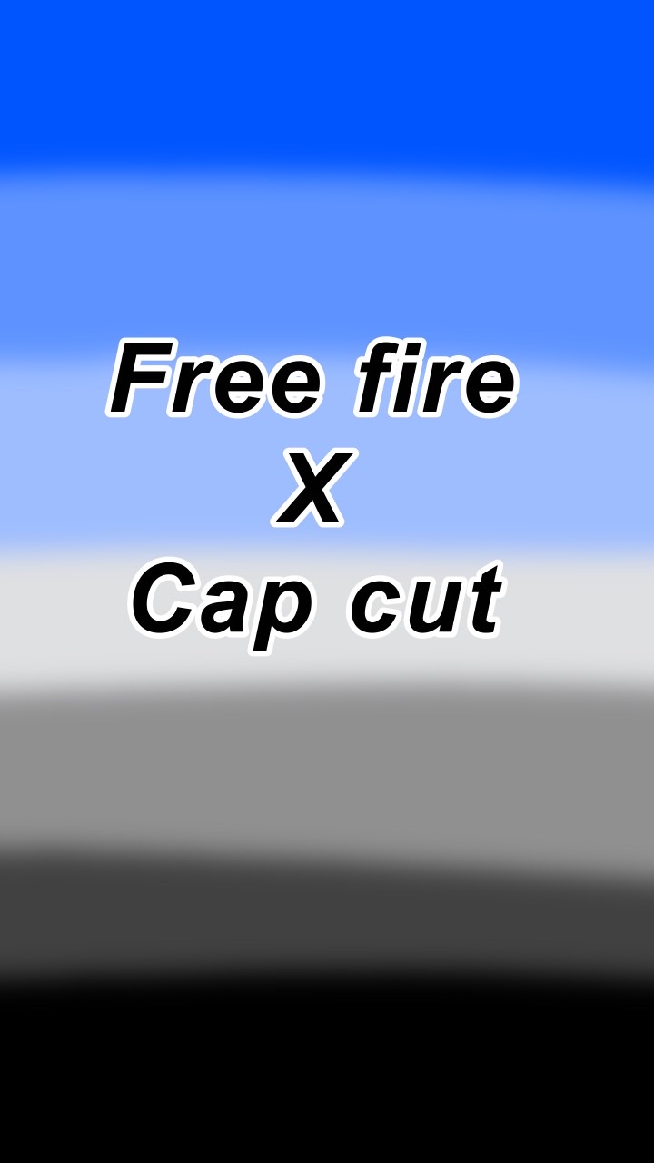 Free fire x CapCut เทรดการตัดคลิปตัวละครฟีฟาย