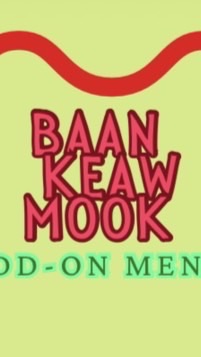 Baan Keaw Mook Lite🤍