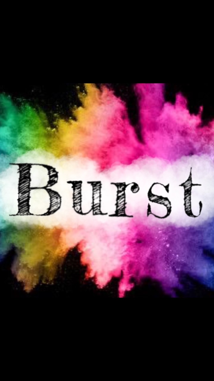 Burst