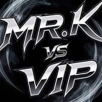 MR.K VS VVIP