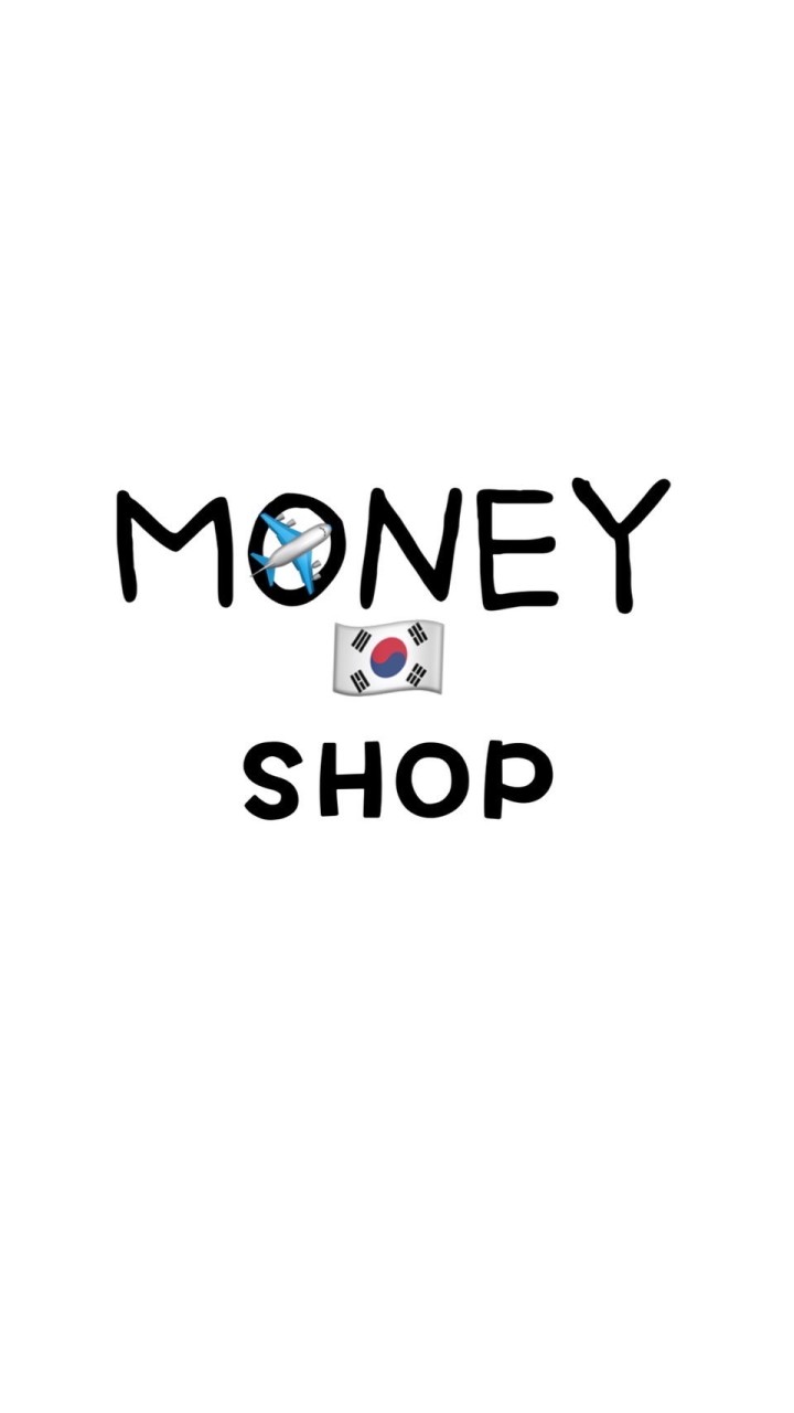 MONEY✈️ SHOP🇰🇷