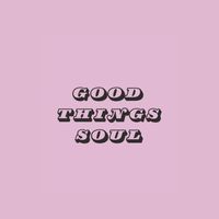 GoodthingsSoul