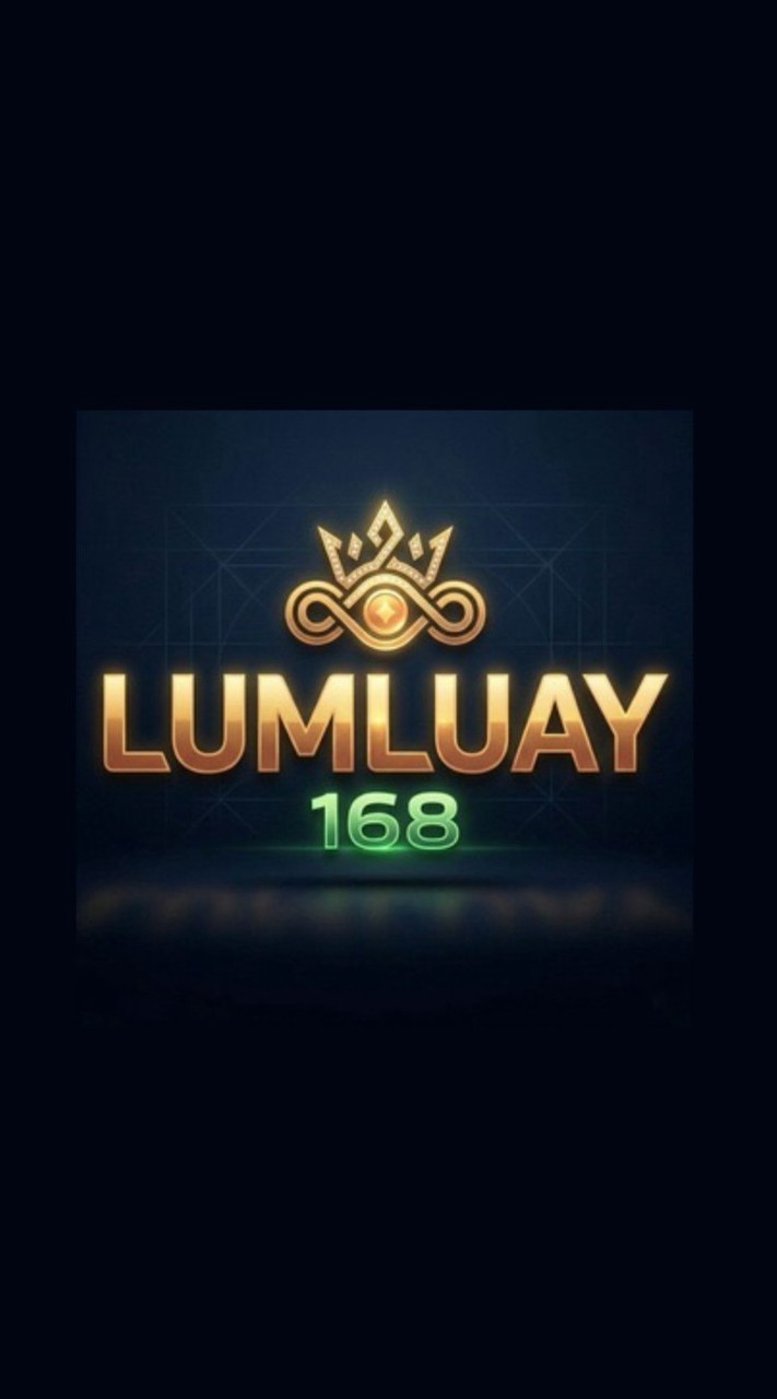 LUMLUAY168 | ช่องทางเข้าเล่นใหม่นะคะ