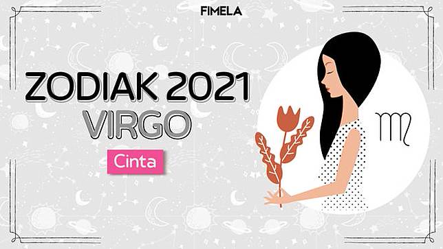 Ramalan Zodiak Virgo Tahun 2021 Untuk Cinta Karir Dan Keuangan Fimela Line Today