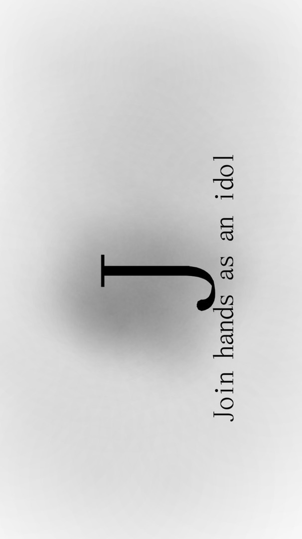 Join hand as an idol💕