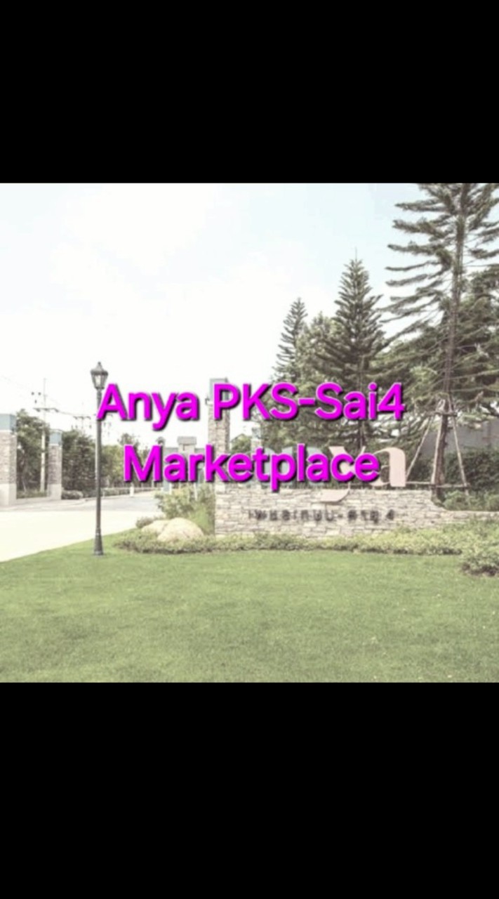 Anya Phetkasem Sai4 Marketplace