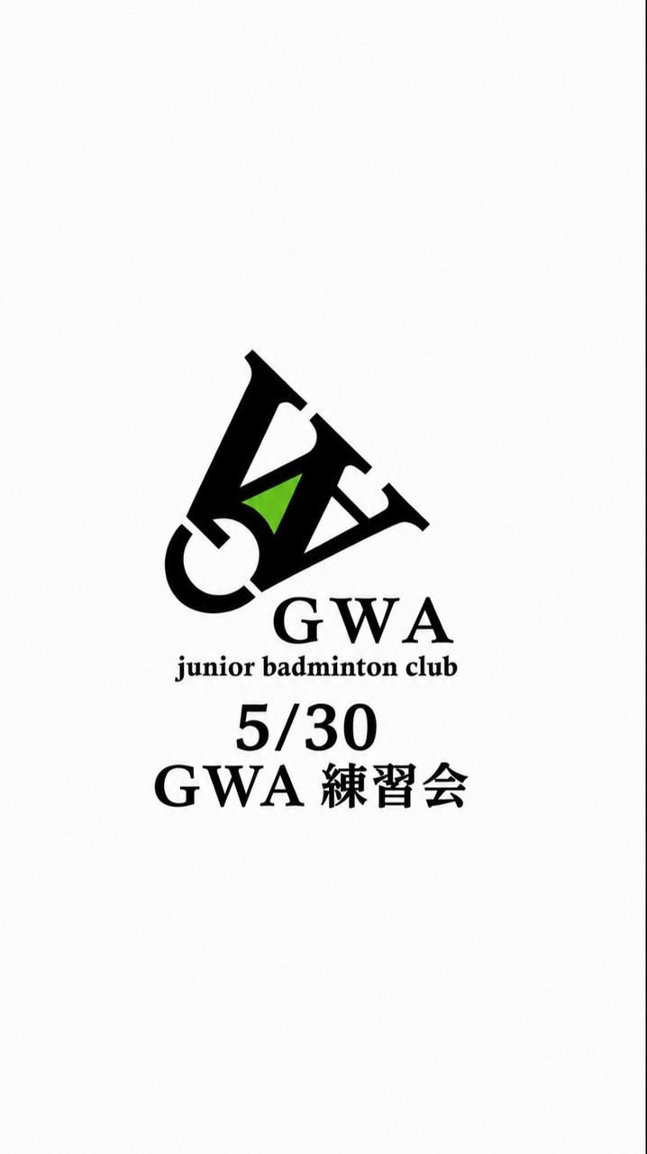 5/30 GWA練習会