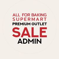 Allforbaking_Supermart Outlet Sale