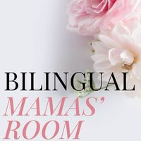 日常を英語で語る★バイリンガルママの集い