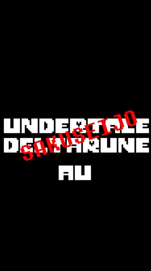 UNDERTALE, deltarune AU製作所