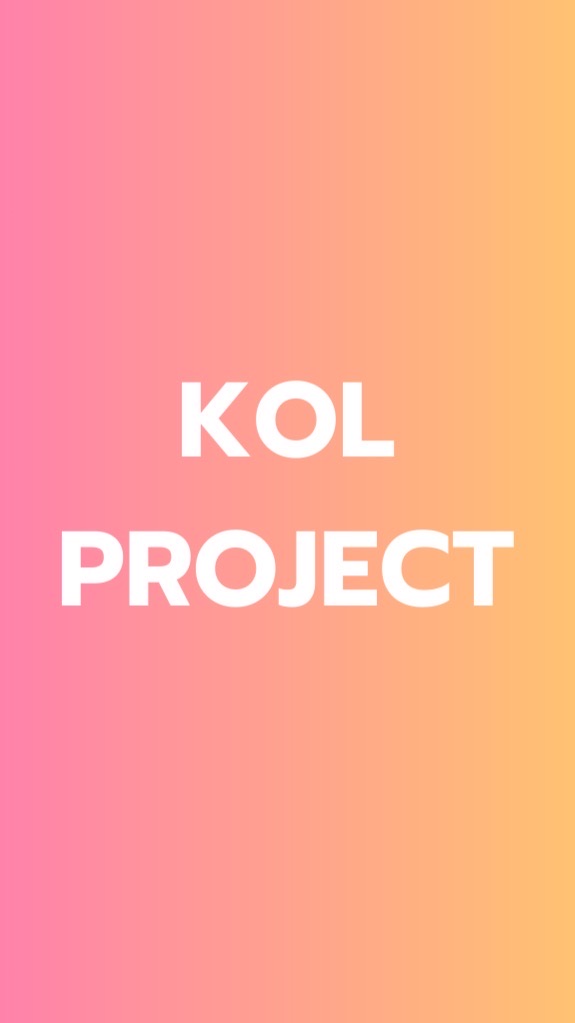 ✨KOL PROJECT✨