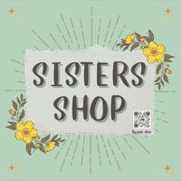 SISTERS SHOP