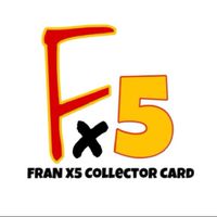 FRAN X5 Collector Card