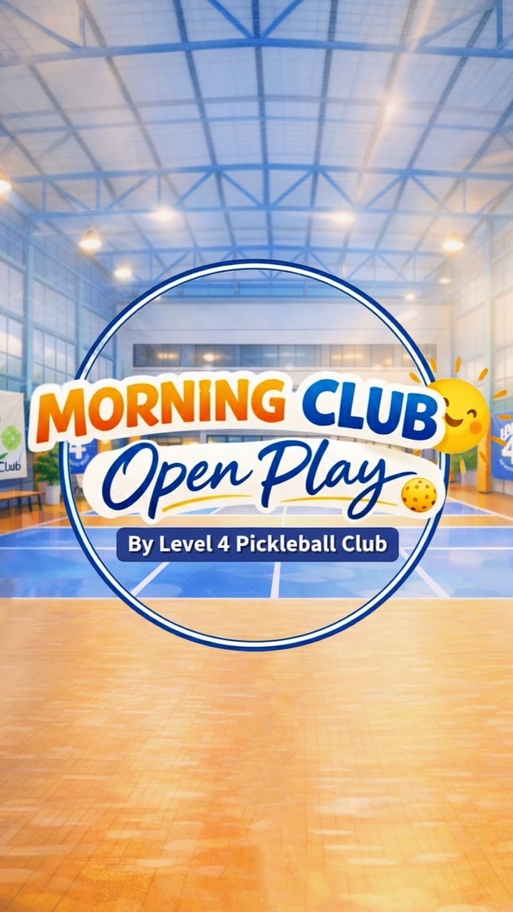 LVL4 MORNING CLUB OPEN PLAY 99฿