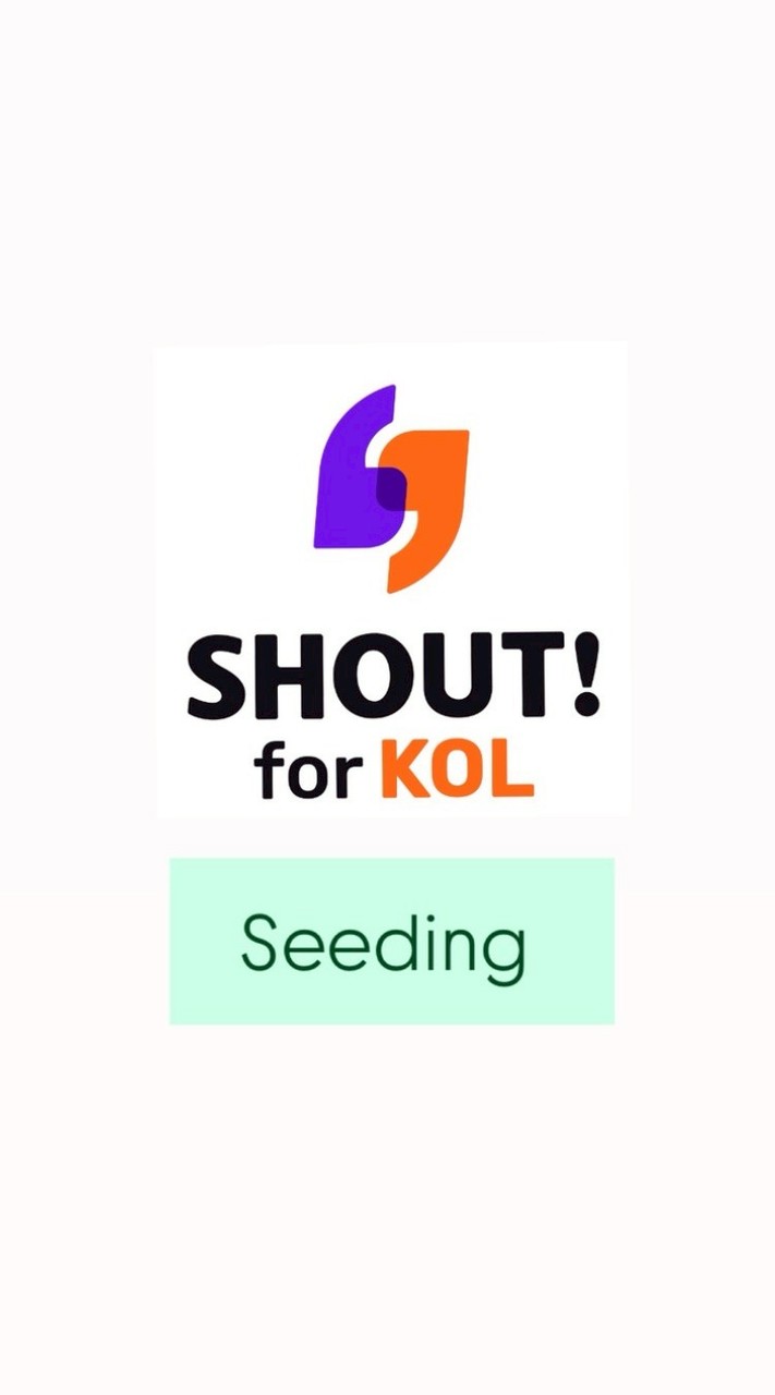 บอร์ดงาน Seeding  [SHOUT! FOR KOL]