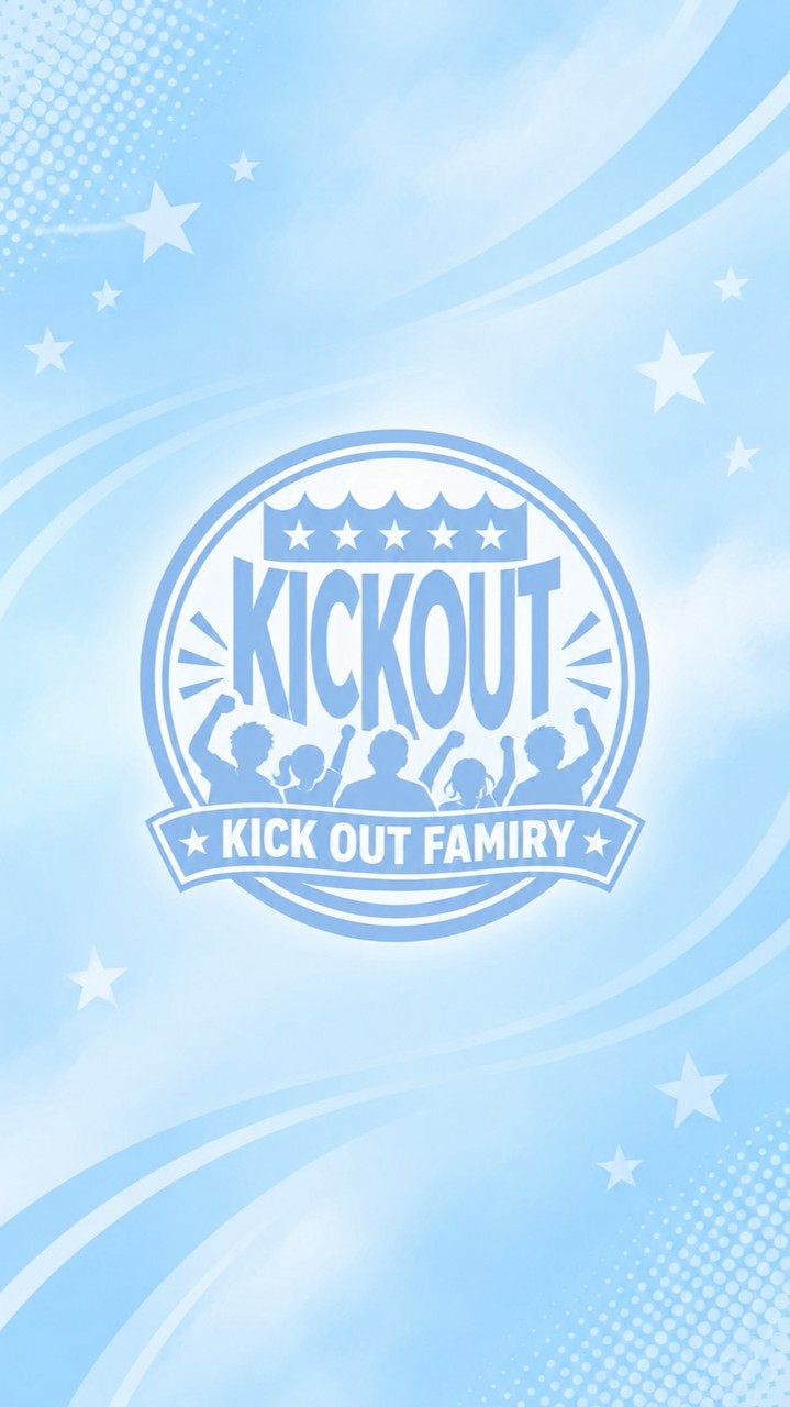 KICK OUT FAMIRY