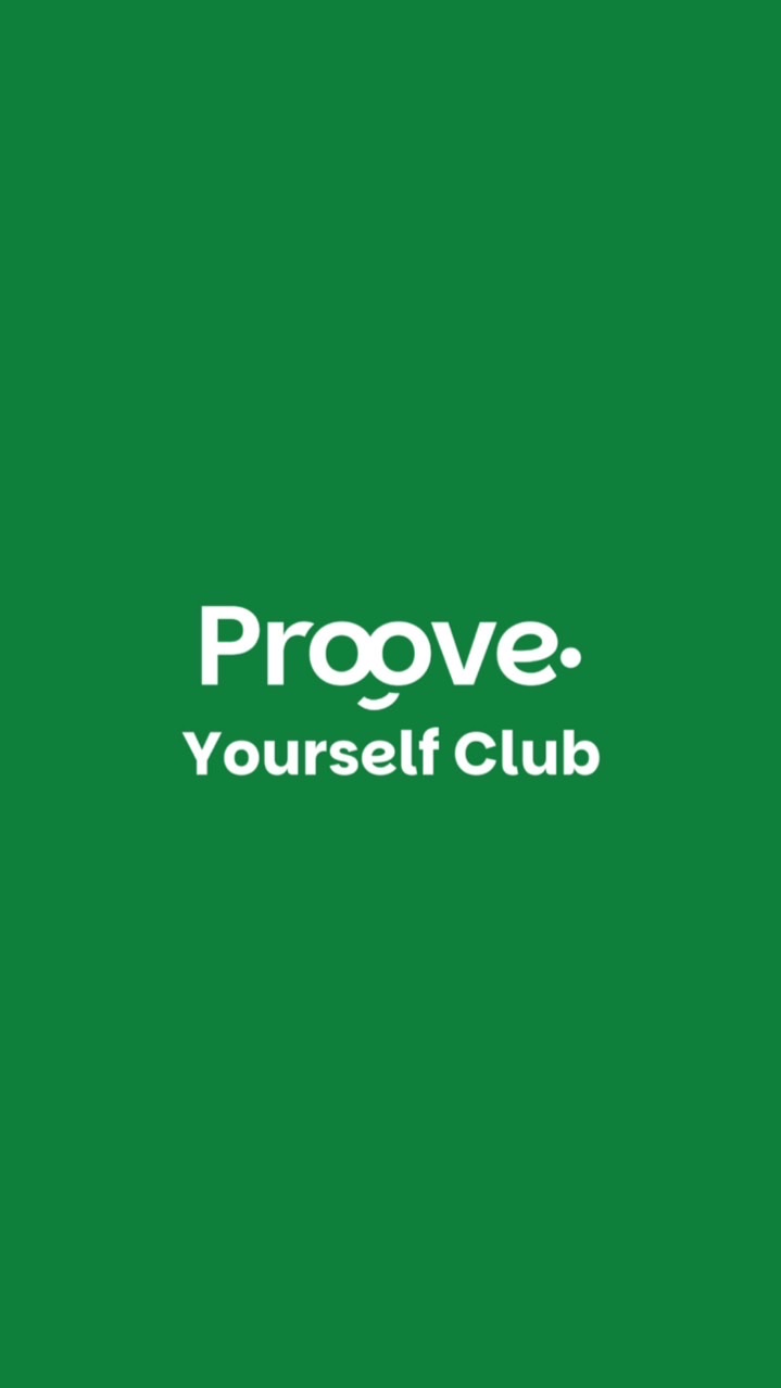 Proove Yourself Club 💚