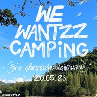 WE WANTZZ CAMPING 🏕