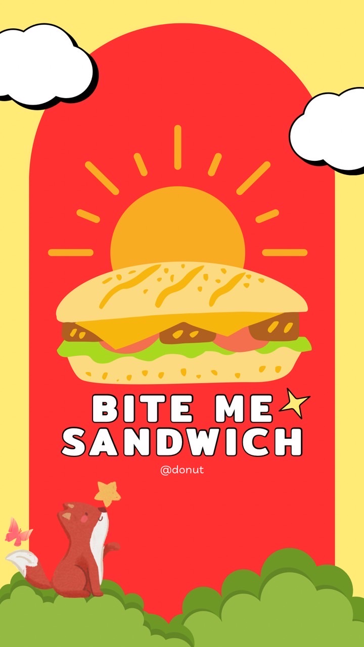 Bite Me Sandwich 🥪