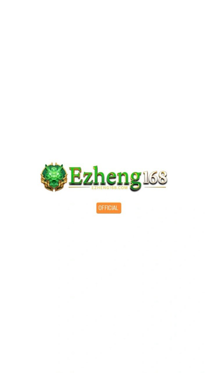 EZHENG168  |  OFFICIAL