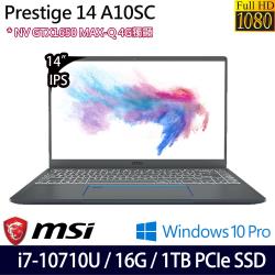 ◎14吋 UHD IPS｜i7-10710U|◎16G DDR4｜1TB PCIe SSD|◎NV GTX1650 GDDR5 4G｜Win10 Pro商品名稱:MSI微星Prestige14A10S