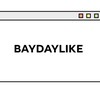 ค่าย​ BAYDAYLIKE  (ออดิชั่น)(เฉพาะบอท)​