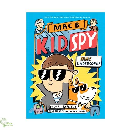 書名：Mac B, Kid Spy #1: Mac Undercover (精裝本)(美國版)系列：Mac B, Kid Spy定價：455元ISBN13：9781338143591出版社：Orcha