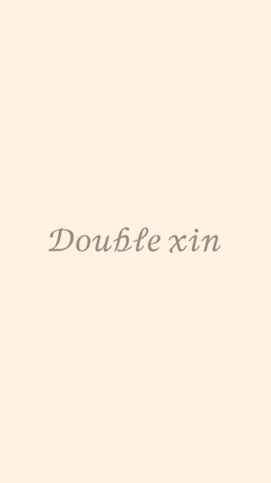 Double xin