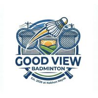 สนามแบดมินตัน Good View @นครนายก