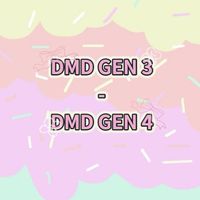 𝗗𝗠𝗗 𝗚𝗘𝗡𝟯 - 𝗗𝗠𝗗 𝗚𝗘𝗡𝟰✨