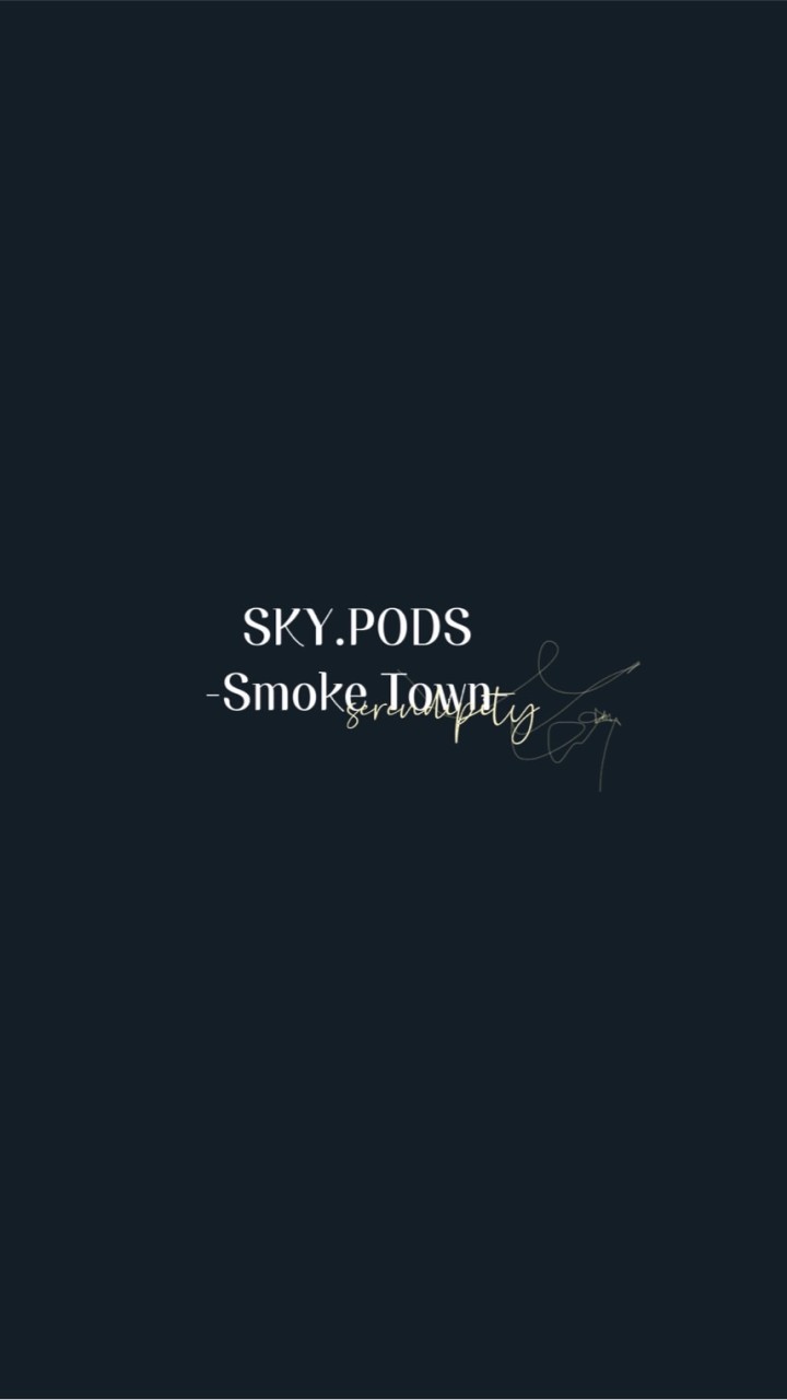 ☁️SKY.PODS☁️smoke Townのオープンチャット