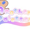 Another Palettes 裏方募集