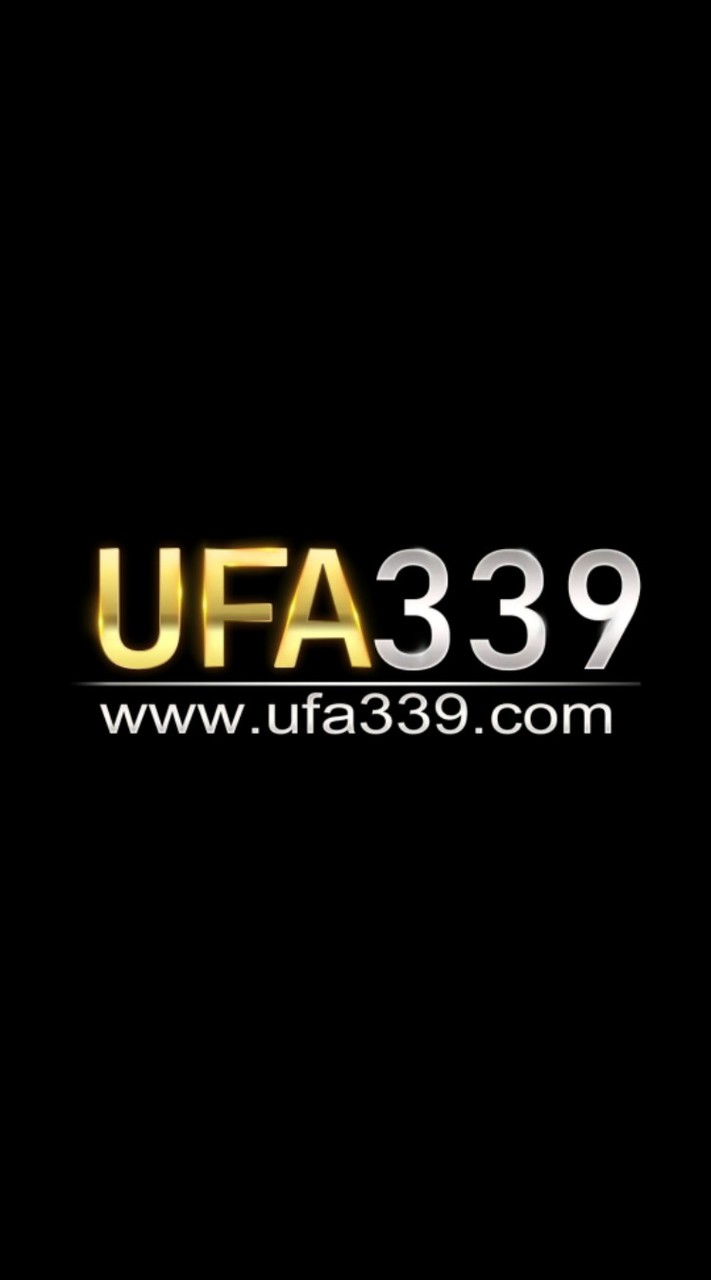 UFA339 | ทางเข้าล่าสุด