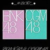 BNK 48 & CGM 48