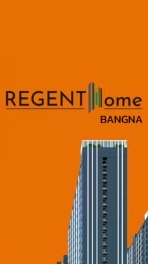 ซื้อ ขาย ดาวน์ รีเจ้นท์ โฮม บางนา (Regent Home Bangna)